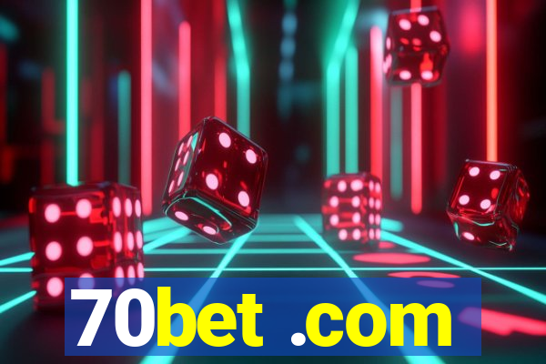 70bet .com